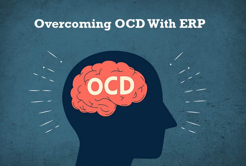 Overcoming OCD with ERP: The Gold Standard Treatment Explained by an Award-Winning Psychologist